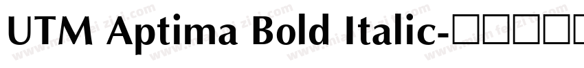 UTM Aptima Bold Italic字体转换